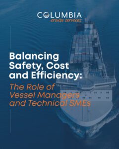 Read more about the article Balancing Safety, Cost and Efficiency: The Role of Vessel Managers and Technical SMEs